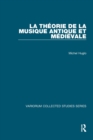 La theorie de la musique antique et medievale - Book