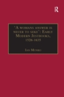 'A womans answer is neuer to seke': Early Modern Jestbooks, 1526-1635 : Essential Works for the Study of Early Modern Women: Series III, Part Two, Volume 8 - Book