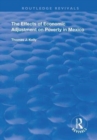 The Effects of Economic Adjustment on Poverty in Mexico - Book