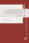 China’s Use of Military Force in Foreign Affairs : The Dragon Strikes - Book