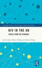 HIV in the UK : Voices from the Epidemic - Book