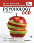 OCR Psychology : AS Core Studies and Psychological Investigations - Book