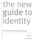 The New Guide to Identity : How to Create and Sustain Change Through Managing Identity - Book