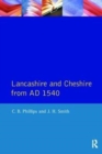 Lancashire and Cheshire from AD1540 - Book