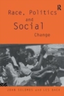 Race, Politics and Social Change - Book