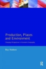 Production, Places and Environment - Book