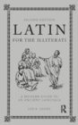 Latin for the Illiterati : A Modern Guide to an Ancient Language - Book
