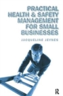 Practical Health and Safety Management for Small Businesses - Book