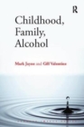 Childhood, Family, Alcohol - Book