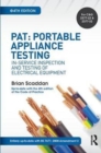 PAT: Portable Appliance Testing : In-Service Inspection and Testing of Electrical Equipment - Book