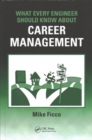 What Every Engineer Should Know About Career Management - Book