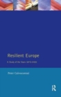 Resilient Europe : A Study of the Years 1870-2000 - Book