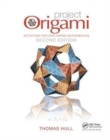 Project Origami : Activities for Exploring Mathematics, Second Edition - Book