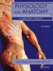 Physiology and Anatomy for Nurses and Healthcare Practitioners : A Homeostatic Approach, Third Edition - Book