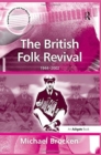The British Folk Revival : 1944-2002 - Book