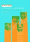 First Steps In Research and Statistics : A Practical Workbook for Psychology Students - Book