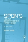 Spon's House Improvement Price Book - Book