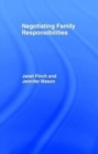 Negotiating Family Responsibilities - Book