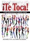 !Te Toca! : A New Communicative Spanish Course - Book