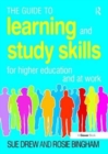The Guide to Learning and Study Skills : For Higher Education and at Work - Book