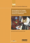 UN Millennium Development Library: Prescription for Healthy Development : Increasing Access to Medicines - Book