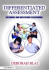 Differentiated Assessment for Middle and High School Classrooms - Book
