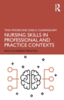 Nursing Skills in Professional and Practice Contexts - Book