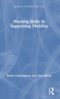Nursing Skills in Supporting Mobility - Book