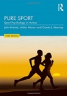 Pure Sport : Sport Psychology in Action - Book