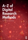 A-Z of Digital Research Methods - Book
