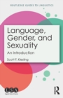 Language, Gender, and Sexuality : An Introduction - Book