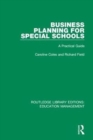 Business Planning for Special Schools : A Practical Guide - Book