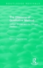 Routledge Revivals: The Dilemma of Qualitative Method (1989) : Herbert Blumer and the Chicago Tradition - Book