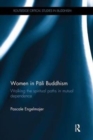 Women in Pali Buddhism : Walking the Spiritual Paths in Mutual Dependence - Book