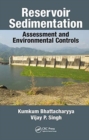 Reservoir Sedimentation : Assessment and Environmental Controls - Book
