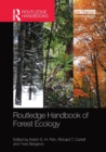 Routledge Handbook of Forest Ecology - Book