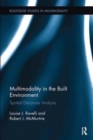 Multimodality in the Built Environment : Spatial Discourse Analysis - Book