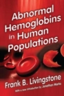 Abnormal Hemoglobins in Human Populations - Book
