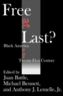 Free at Last? : Black America in the Twenty-first Century - Book