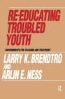 Re-educating Troubled Youth - Book