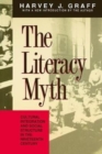 The Literacy Myth : Cultural Integration and Social Structure in the Nineteenth Century - Book