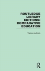Routledge Library Editions: Comparative Education - Book