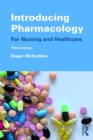 Introducing Pharmacology : For Nursing and Healthcare - Book