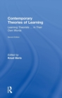 Contemporary Theories of Learning : Learning Theorists … In Their Own Words - Book