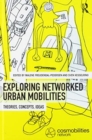 Networked Urban Mobilities - Book