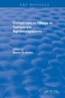 Revival: Conservation Tillage in Temperate Agroecosystems (1993) - Book
