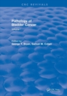 Revival: Pathology of Bladder Cancer (1983) : Volume I - Book