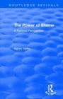 Routledge Revivals: The Power of Shame (1985) : A Rational Perspective - Book