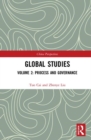 Global Studies : Volume 2: Process and Governance - Book
