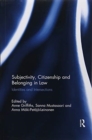 Subjectivity, Citizenship and Belonging in Law : Identities and Intersections - Book